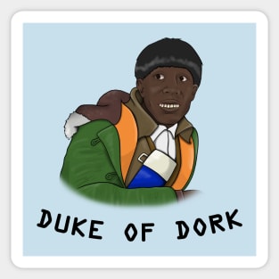 Duane Dibbley (The Cat) of Red Dwarf - The Duke of Dork Sticker